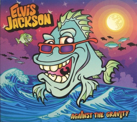 Elvis Jackson, - Against The Gravity