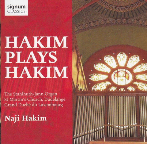 Naji Hakim - Hakim Plays Hakim, The Stahlhuth-Jann Organ