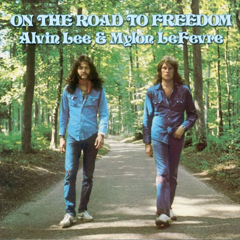 Alvin Lee & Mylon LeFevre - On The Road To Freedom
