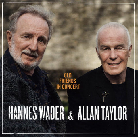 Hannes Wader & Allan Taylor - Old Friends In Concert