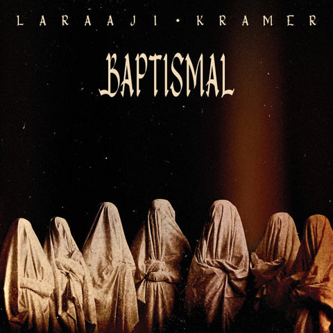 Laraaji & Kramer - Baptismal - Ambient Symphony #1