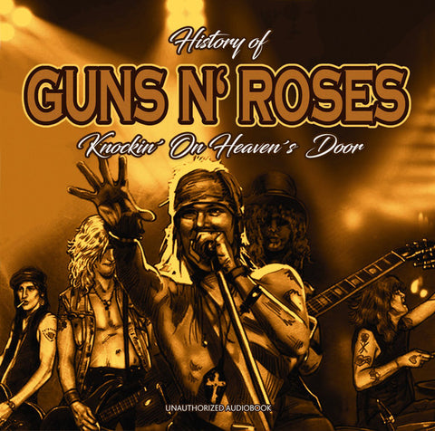 Guns N' Roses - History Of Guns N' Roses - Knockin' On Heaven's Door