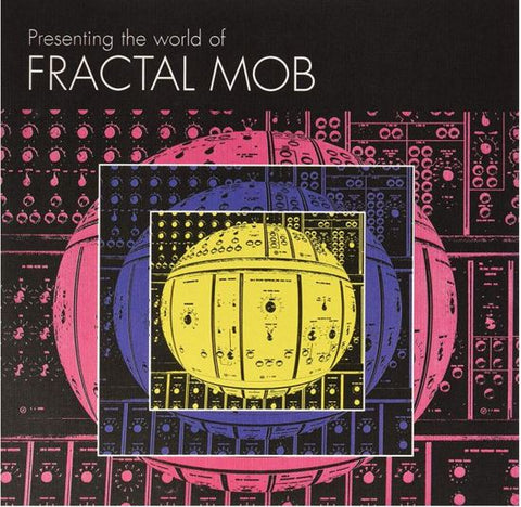 Fractal Mob - Presenting The World Of Fractal Mob