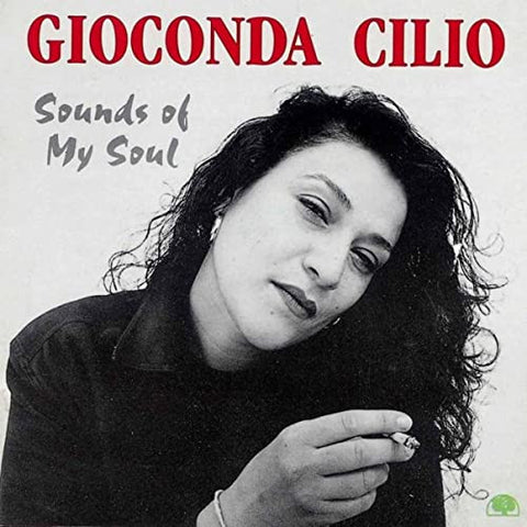Gioconda Cilio - Sounds Of My Soul