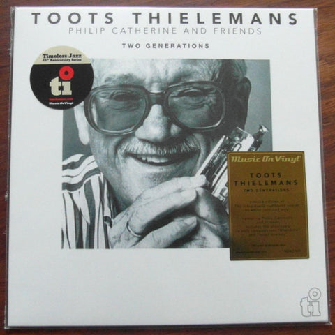 Toots Thielemans, Philip Catherine And Friends - Two Generations