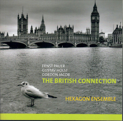 Ernst Pauer, Gustav Holst, Gordon Jacob, Hexagon Ensemble - The British Connection