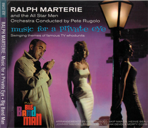 Ralph Marterie And The All Star Men - Music For A Private Eye · Big Band Man