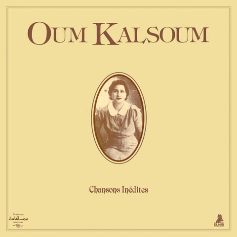 Oum Kalsoum - Chansons Inédites