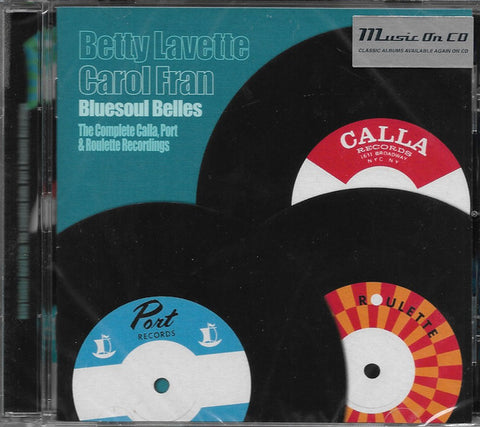 Betty Lavette & Carol Fran - Bluesoul Belles -The Complete Calla, Port & Roulette Recordings