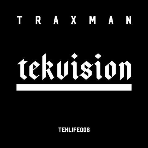 Traxman - Tekvision