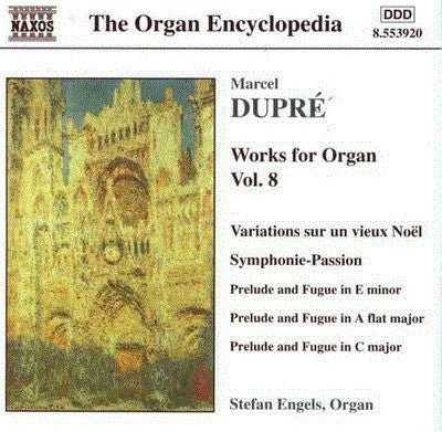 Marcel Dupré - Stefan Engels - Works For Organ Vol. 8