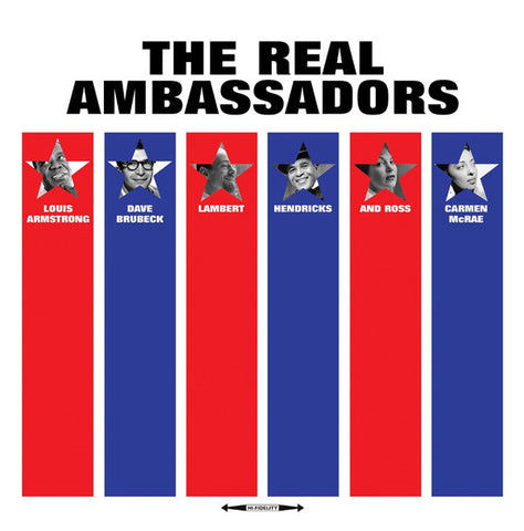 Louis Armstrong And His Band, Dave Brubeck, Lambert, Hendricks And Ross, Carmen McRae - The Real Ambassadors