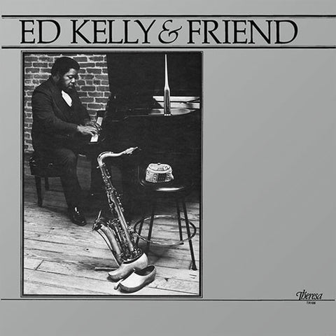 Ed Kelly & Friend - Ed Kelly & Friend