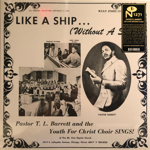 Pastor T. L. Barrett And The Youth For Christ Choir - Like A Ship... (Without A Sail)