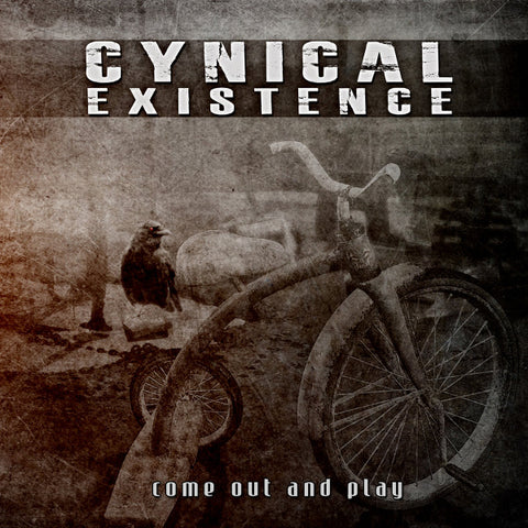 Cynical Existence - Come Out And Play