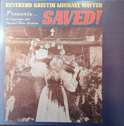 Reverend Kristin Michael Hayter - Saved!