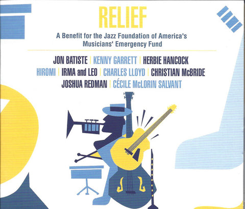 Various - Relief: A Benefit For The Jazz Foundation Of America's Musicians' Emergency Fund
