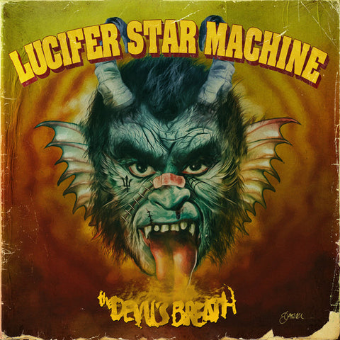 Lucifer Star Machine - The Devil’s Breath