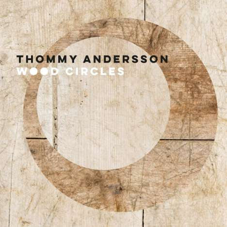 Thommy Andersson - Wood Circles