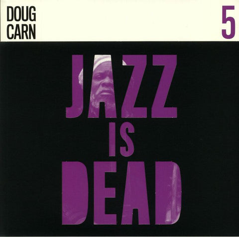 Doug Carn / Ali Shaheed Muhammad & Adrian Younge - Jazz Is Dead 5