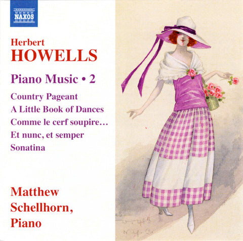 Herbert Howells, Matthew Schellhorn - Piano Music • 2