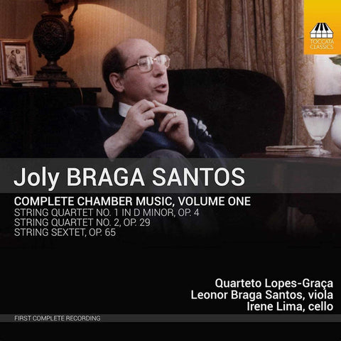 Joly Braga Santos - Complete Chamber Music, Volume One