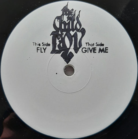 The Child Of Lov - Fly / Give Me