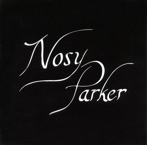 Nosy Parker - Nosy Parker
