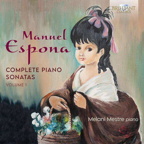 Manuel Espona, Melani Mestre - Complete Piano Sonatas, Volume 1