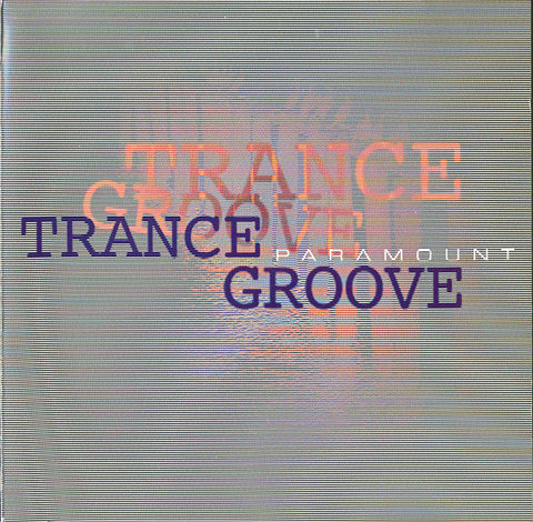 Trance Groove - Paramount