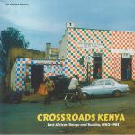 Various - Crossroads Kenya - East African Benga and Rumba, 1980-1985