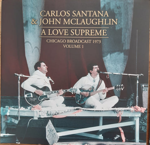 Carlos Santana & John McLaughlin - A Love Supreme Volume 1
