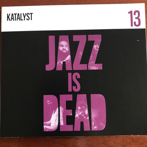 Katalyst / Ali Shaheed Muhammad & Adrian Younge - Jazz Is Dead 13