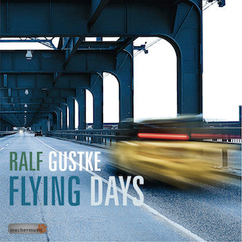 Ralf Gustke - Flying Days