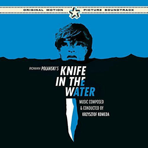 Krzysztof Komeda - Knife In The Water (Original Motion Picture Soundtrack)