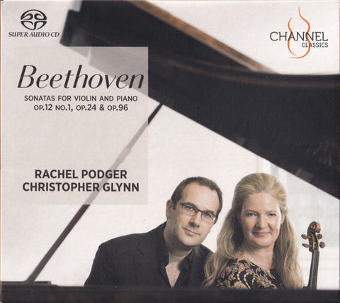 Beethoven, Rachel Podger, Christopher Glynn - Sonatas For Violin And Piano Op.12 No1, Op.24 & Op.96