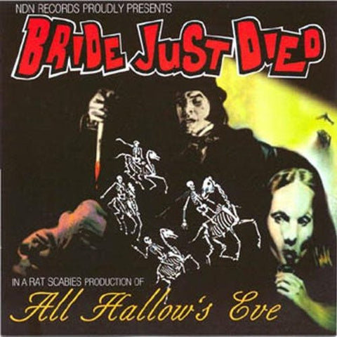 Bride Just Died - All Hallow's Eve