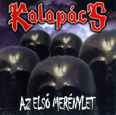 Kalapács - Az Első Merénylet