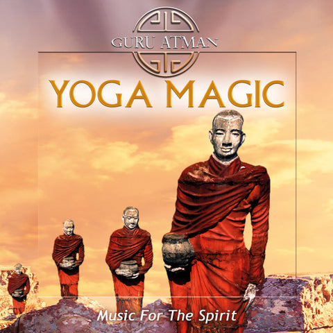 Guru Atman - Yoga Magic - Music For The Spirit