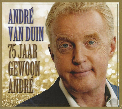 André van Duin - 75 Jaar Gewoon André