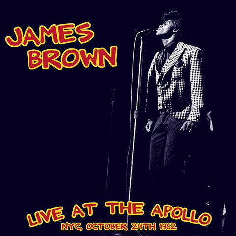 James Brown - Live At The Apollo NYC, October 24th 1962