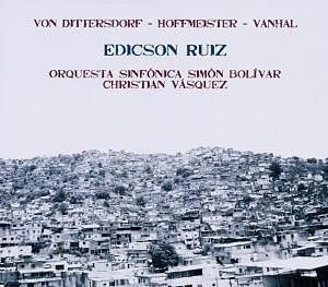 Edicson Ruiz - Von Dittersdorf - Hoffmeister - Vanhal