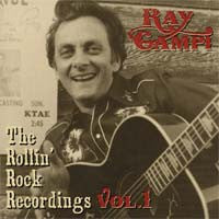 Ray Campi - The Rollin' Rock Recordings Vol.1