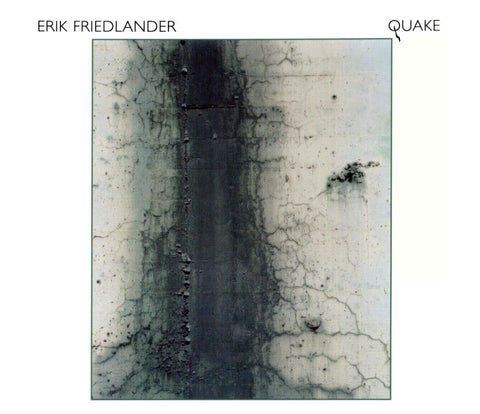 Erik Friedlander - Quake