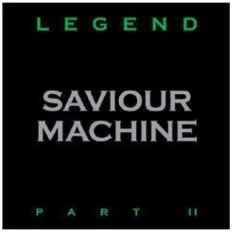 Saviour Machine - Legend Part II