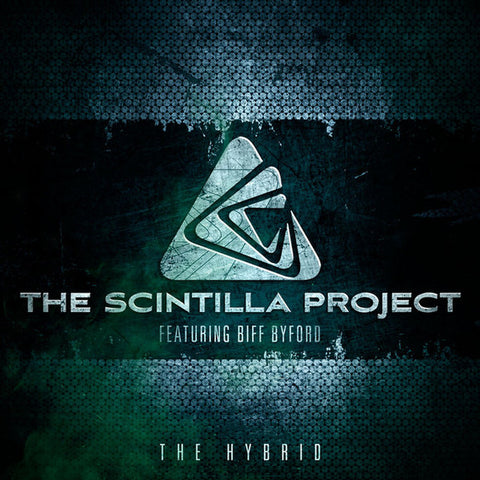 The Scintilla Project Featuring Biff Byford - The Hybrid