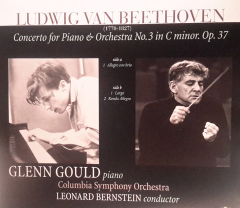 Beethoven - Glenn Gould, Leonard Bernstein, Columbia Symphony Orchestra, - Piano Concerto No. 3 In C Minor