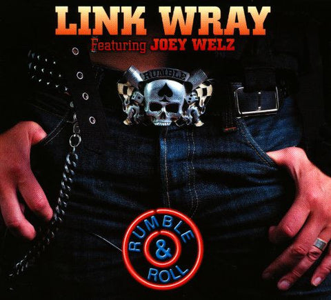 Link Wray Featuring Joey Welz - Rumble & Roll