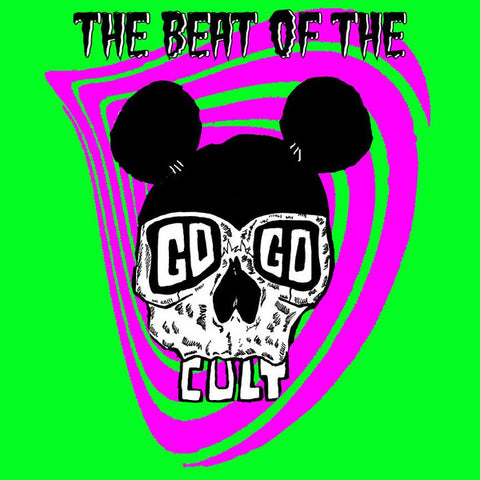 Go Go Cult - The Beat Of The Go Go Cult