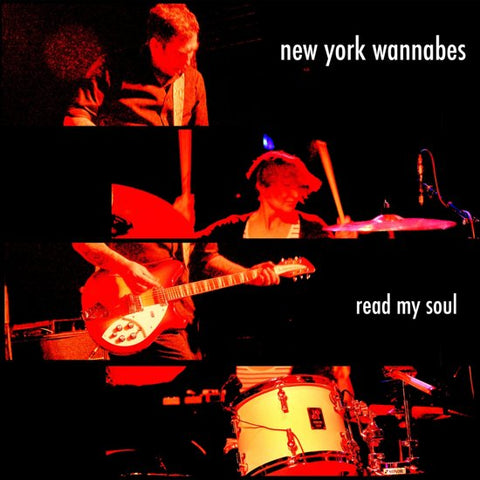 New York Wannabes - Read My Soul